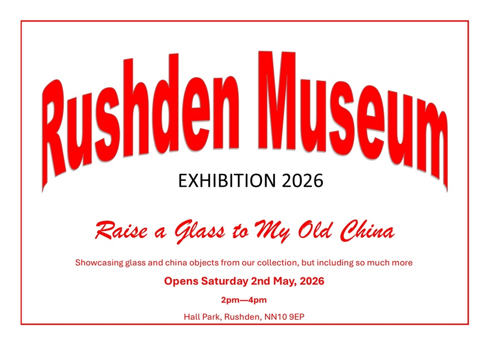 Rushden Museum’s Exhibition for 2026